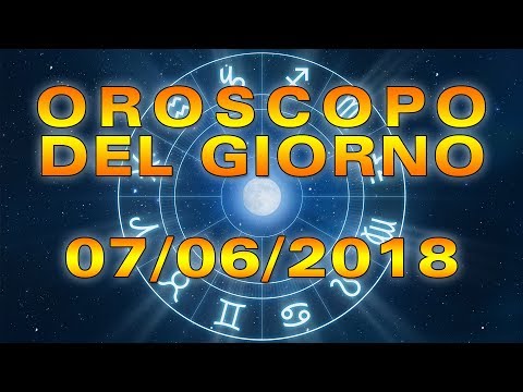 Video: Oroscopo 7 Giugno