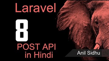 Laravel 8 tutorial in Hindi -  Post method API