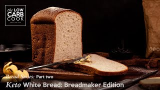 The Best White Keto & Low Carb Bread - Breadmaker Edition. #Keto​ #LowCarb​ #Bread​