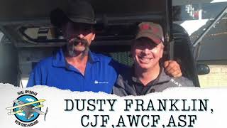 Dusty Franklin, CJF, AWCF, ASF