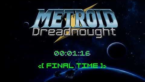 Metroid Dreadnought Speedrun (first 4 maps)