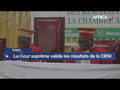 Togo : la Cour suprême confirme les résultats des élections municipales ...