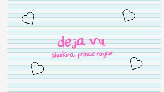Prince Royce - Deja Vu ft. Shakira | Letra
