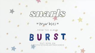 Video thumbnail of "Snarls - "Marbles""