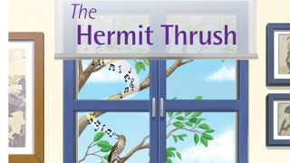 Reading Selection The Hermit Thrush