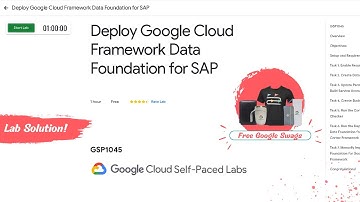 Deploy Google Cloud Framework Data Foundation for SAP: Lab Solution || Free Google Arcade Swags