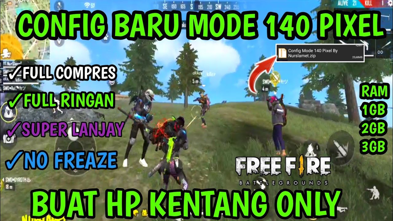 CONFIG NEW MODE 140 PIXEL || CARA MENGATASI FREE FIRE LAG ...