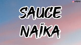 Naïka - Sauce (Lyrics) Resimi