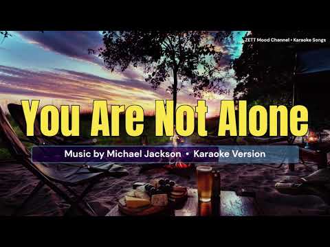 You Are Not Alone - Michael Jackson | Karaoke Version - YouTube