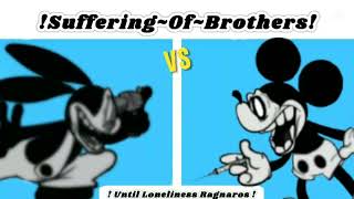 Fnf - Suffering Of Brothers Untold Loneliness Ragnaros But Oswald & Mickey Sings It Cover