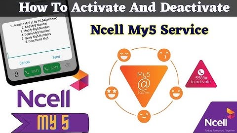 How To Activate And Deactivate Ncell My5 Service