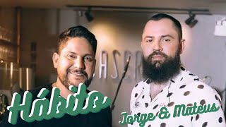 Hábito - Jorge e Mateus - As Melhores -  Só Sucesso