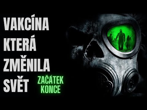 VAKCÍNA KTERÁ ZMĚNILA