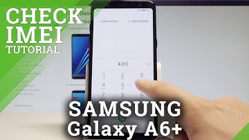 SAMSUNG Galaxy A6+ IMEI and Serial Number / Check Status Info |HardReset.Info