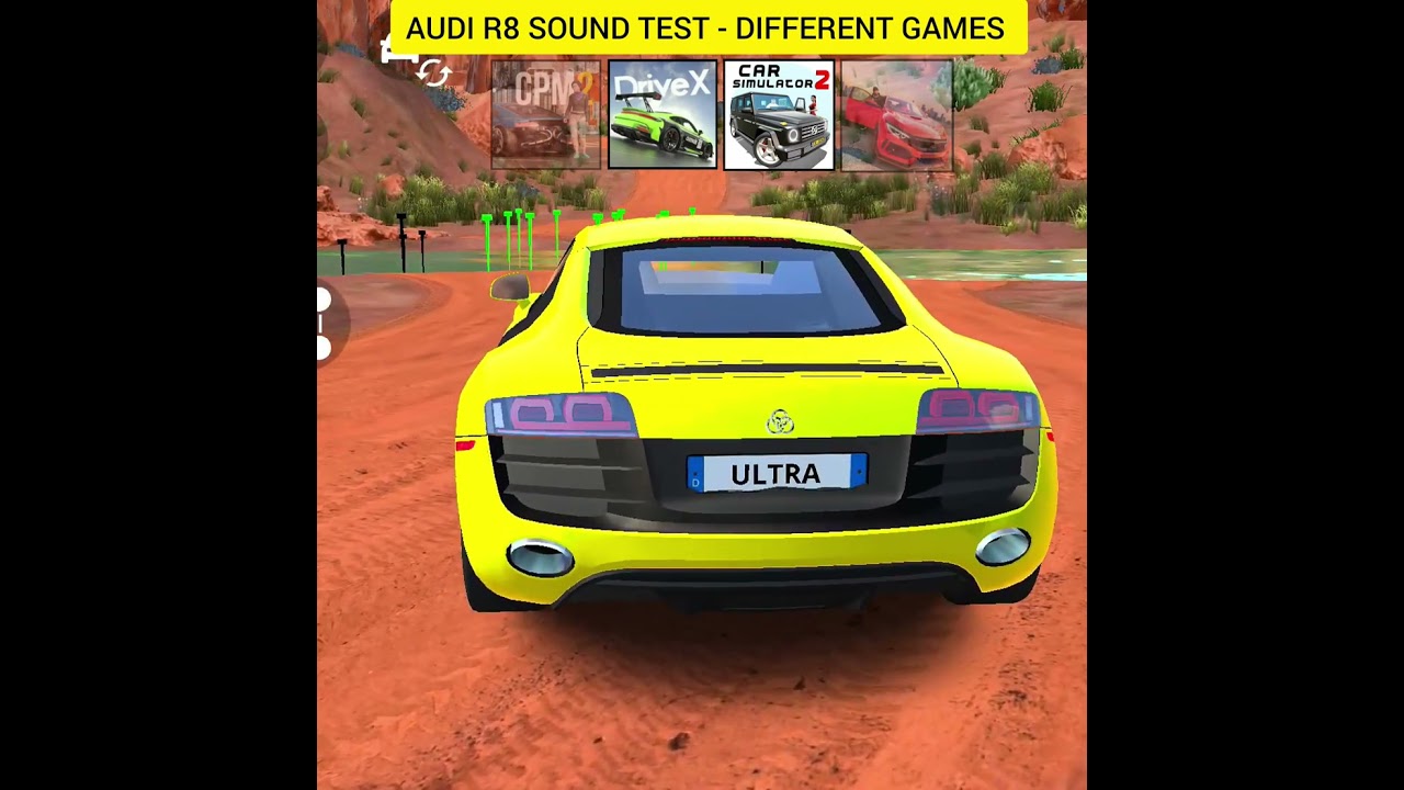 Audi R8 Car Sound Test - Different Games 