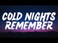 Cold Nights Remember Lyrics
