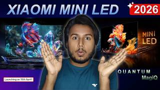 Xiaomi Mini LED TV 2026 🔥 Next Level Picture Quality? Full Details + Honest Analysis