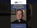 Bishop Elect Keith Chylinski what is love?