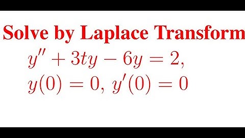 Solving a non constant IVP using Laplace Transform
