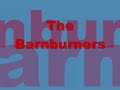 Barnburners - "Things I Used To Do"