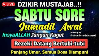 DZIKIR PAGI HARI SABTU PEMBUKA PINTU REZEKI, ZIKIR PEMBUKA PINTU REZEKI | DZIKIR PAGI