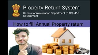 How to fill Property return for J&amp;K govt employees  on Prs JK portal, step by step guide.