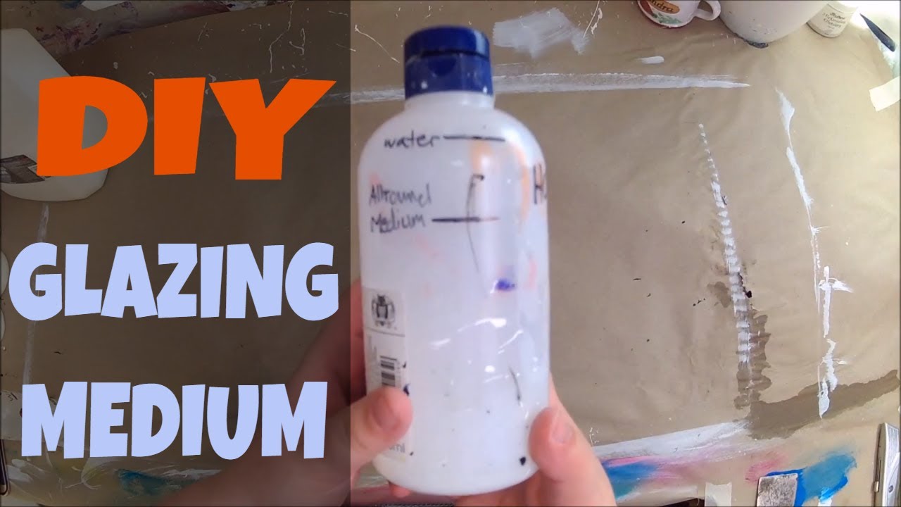 DIY Acrylic Glazing Medium YouTube