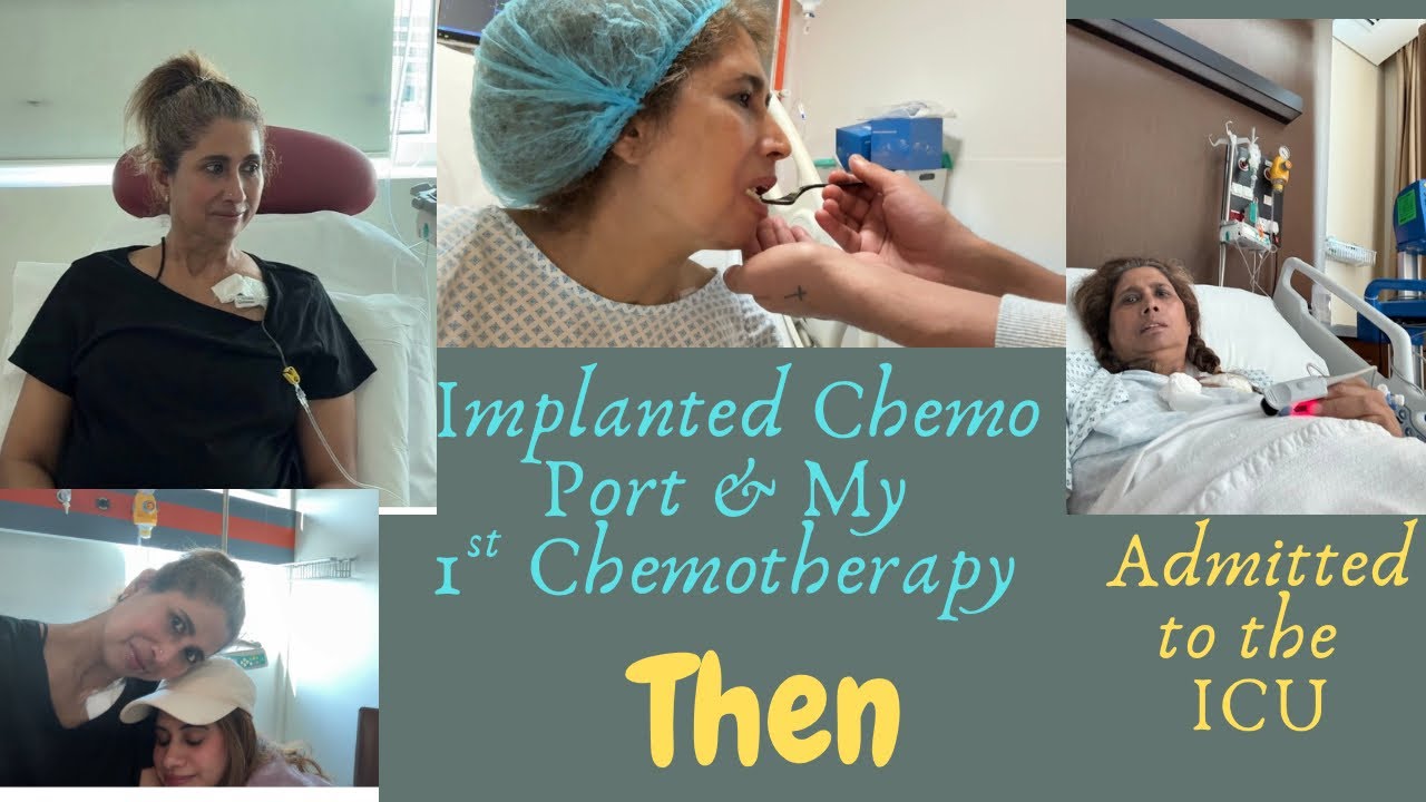 Implanted Chemo Port & 1 Chemotherapy 