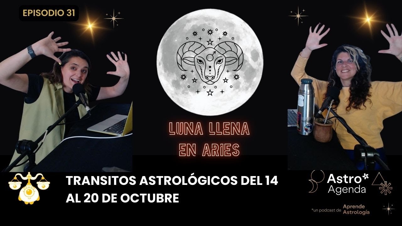 Luna Llena en Aries - Tránsitos Astrológicos del 14 al 20 de octubre ...
