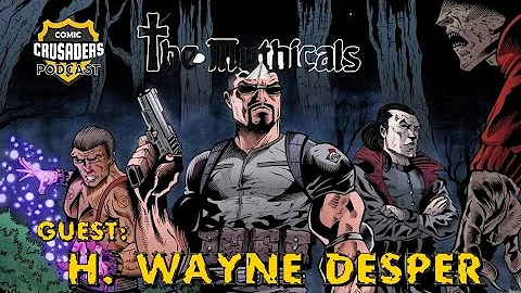 Al chats with H. Wayne Desper/The Mythicals - Comi...