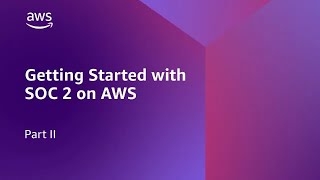 Simplifying SOC 2 Compliance with AWS Part II | DuploCloud