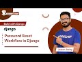 Password Reset Workflow in Django | Build with Django | CodeChef Learn Series
