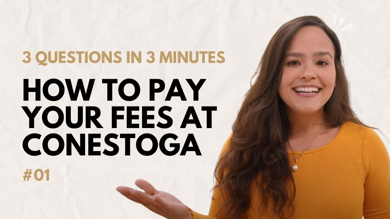 how-to-pay-your-fees-at-conestoga-youtube
