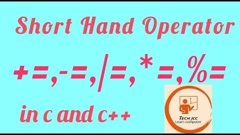 Short Hand Assignment Operator in c and c++