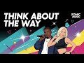 SONIC MUSIC Think About The Way RMX 2026