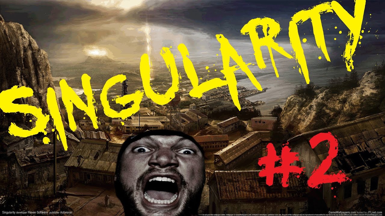 Singularity : Walkthrough Gameplay Part 2 - Moriiiiiiii - YouTube