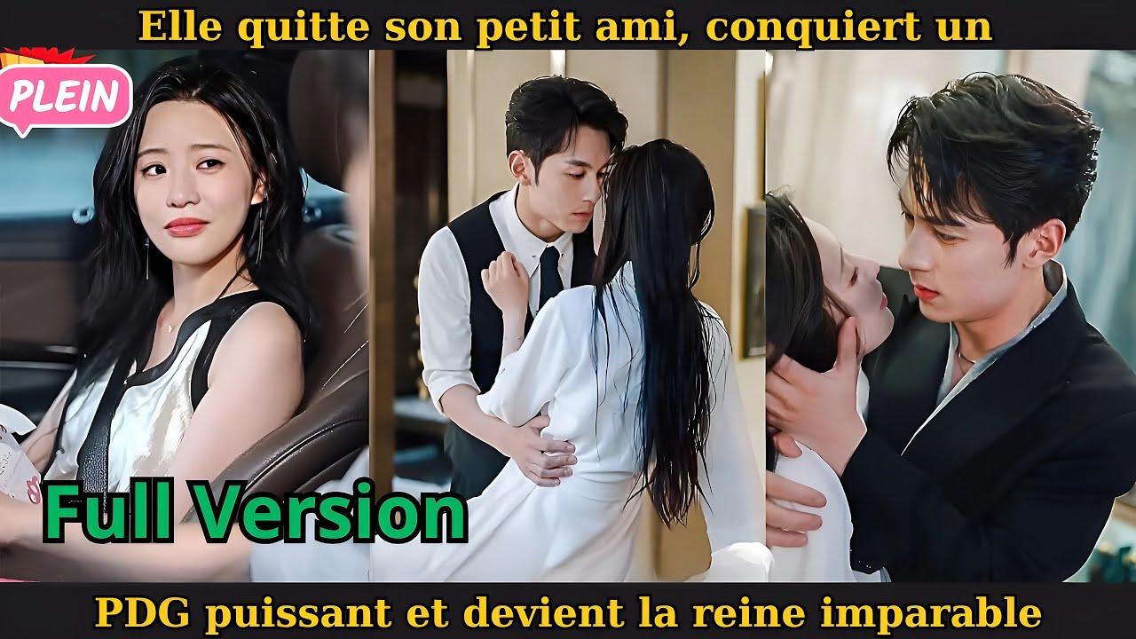 Elle quitte son petit ami, conquiert un PDG puissant et devient la reine imparable #drama