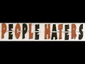 People Haters - People Fucking Suck