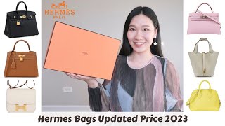HERMES BAGS UPDATED PRICE 2023: BIRKIN, KELLY, CONSTANCE, LINDY, PICOTIN, BOLIDE 🍊 爱马仕2023包包价格