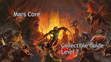 Doom Eternal 100% Collectibles Mars Core (Mission 7)