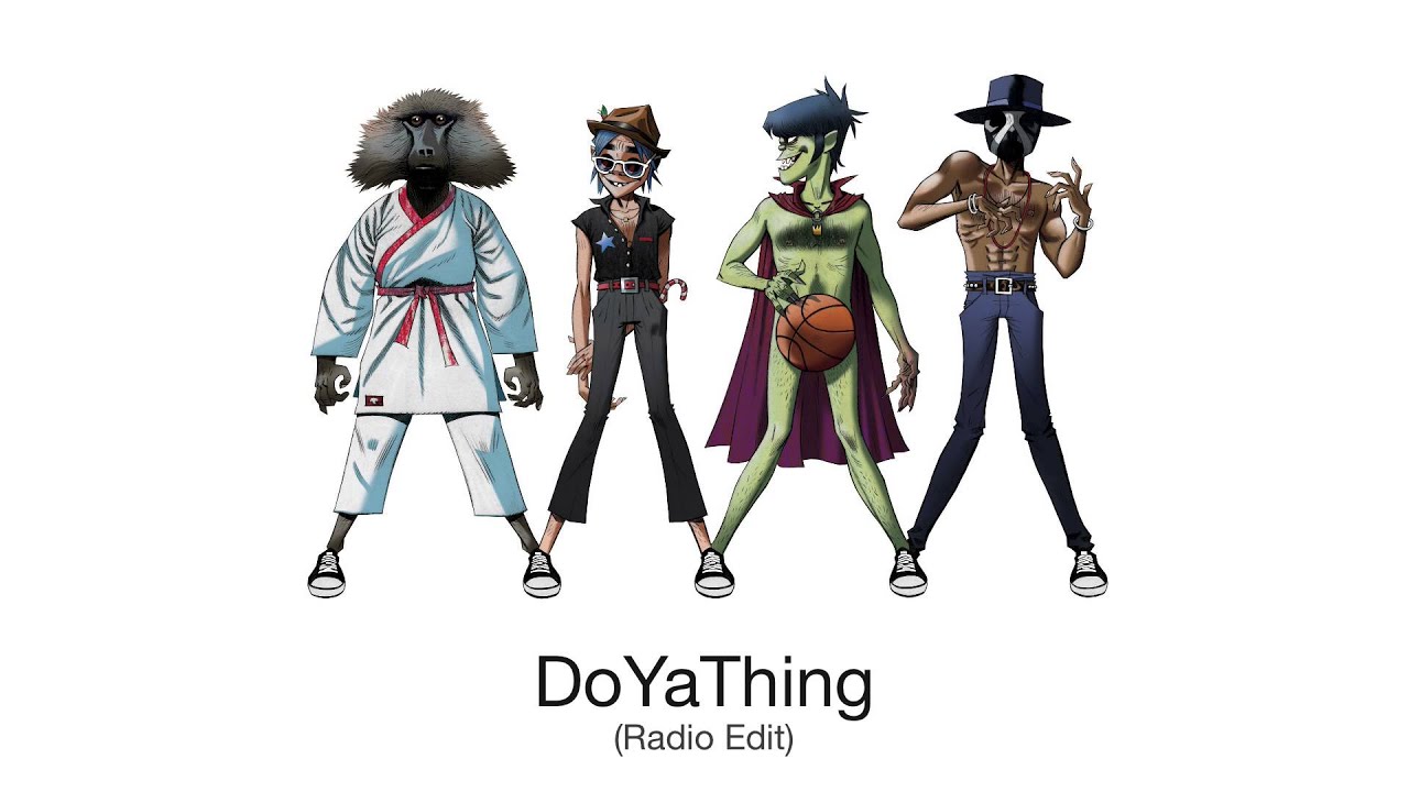 Gorillaz - DoYaThing (Radio Edit)