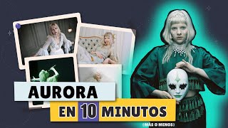 Aurora... En 10 minutos (más o menos) | Archivos musicales