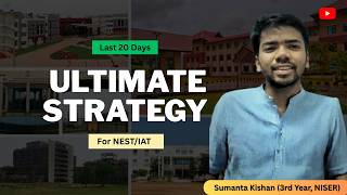 Ultimate 20-Day Strategy to Crack IAT & NEST 2026 | IISER | NISER