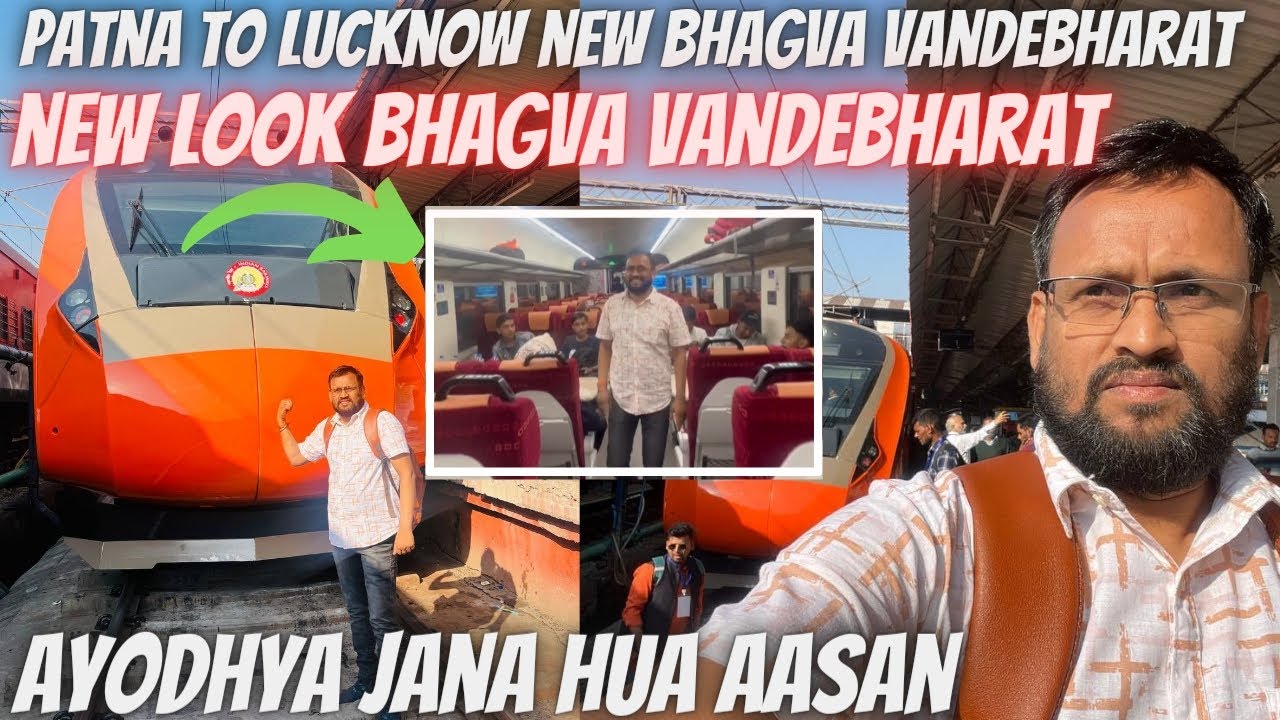 Lucknow Pathar Patna To Lucknow New Bhagva Vandebharat | New Look Bhagva Vandebharat ...