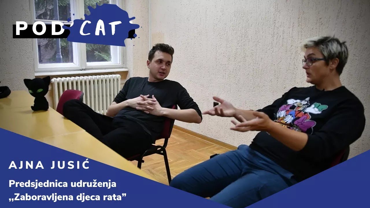 PodCAT sa Malikom: Ajna Jusić, Zaboravljena djeca rata