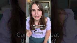 3 ways to ask someone to repeat something in English!