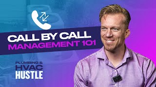 Call by Call Management 101 for Home Services w/ Jayson Iorg