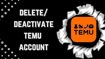 How to Delete Temu account | Remove Temu account