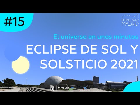 ECLIPSE DE SOL Y SOLSTICIO DE JUNIO 2021