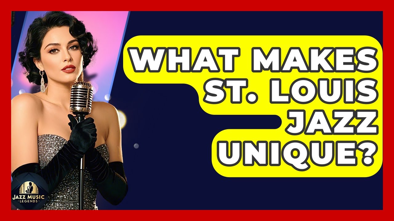 What Makes St. Louis Jazz Unique? - Jazz Music Legends
